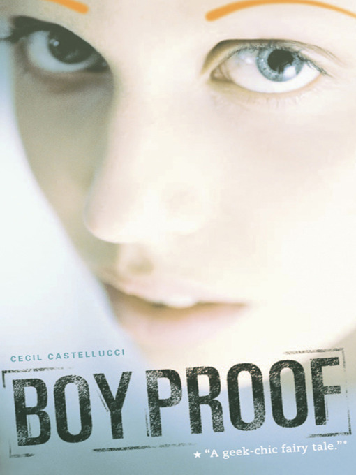 Cecil Castellucci创作的Boy Proof作品的详细信息 - 可供借阅